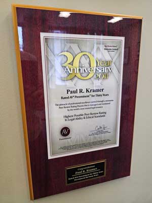 30 year anniversary, Paul R. Kramer rated AV Preeminent for 30 years (Martindale-Hubbell)